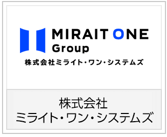 株式会社ミライト・ワン・システムズ様